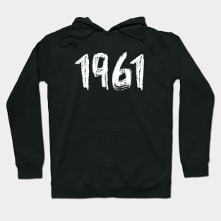 1961 Birthday, Birth Year 1961, Born in 1961 Hoodie